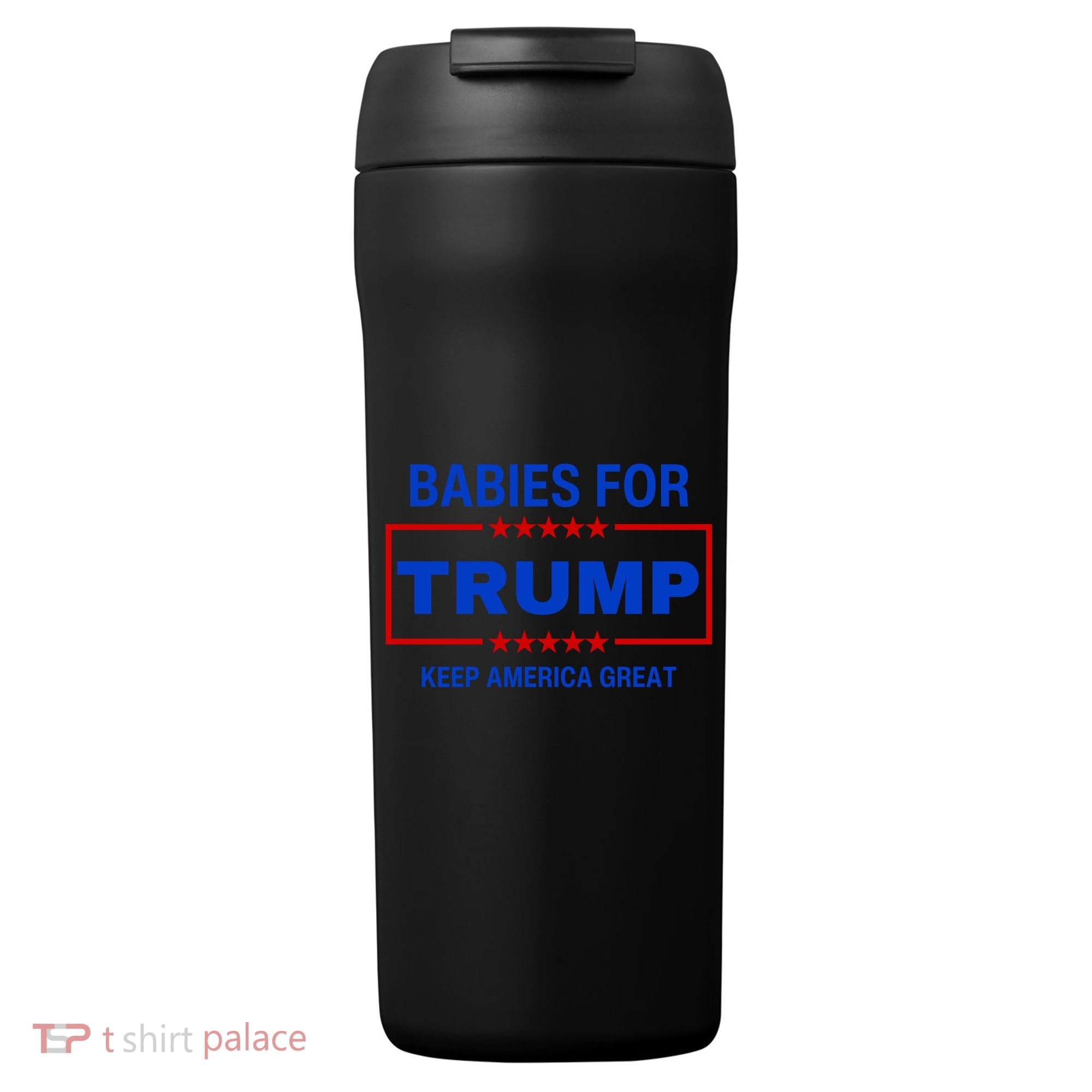 Babies For Trump Keep America Great 24oz Duet Stainless Steel Tumbler