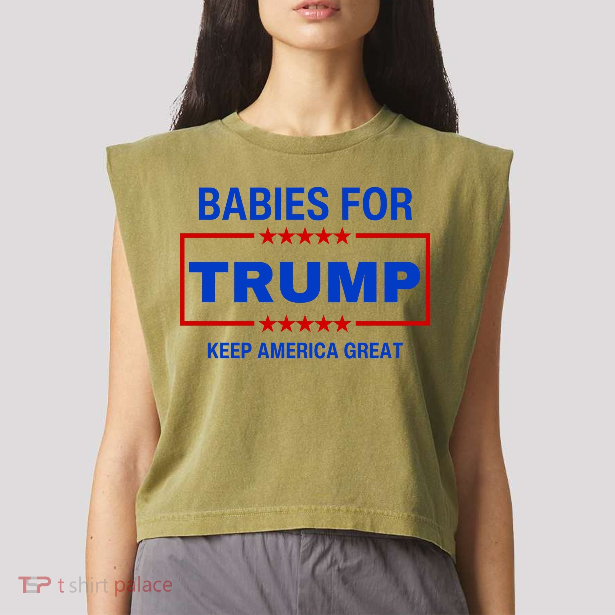 Babies For Trump Keep America Great Garment-Dyed Women's Muscle Tee