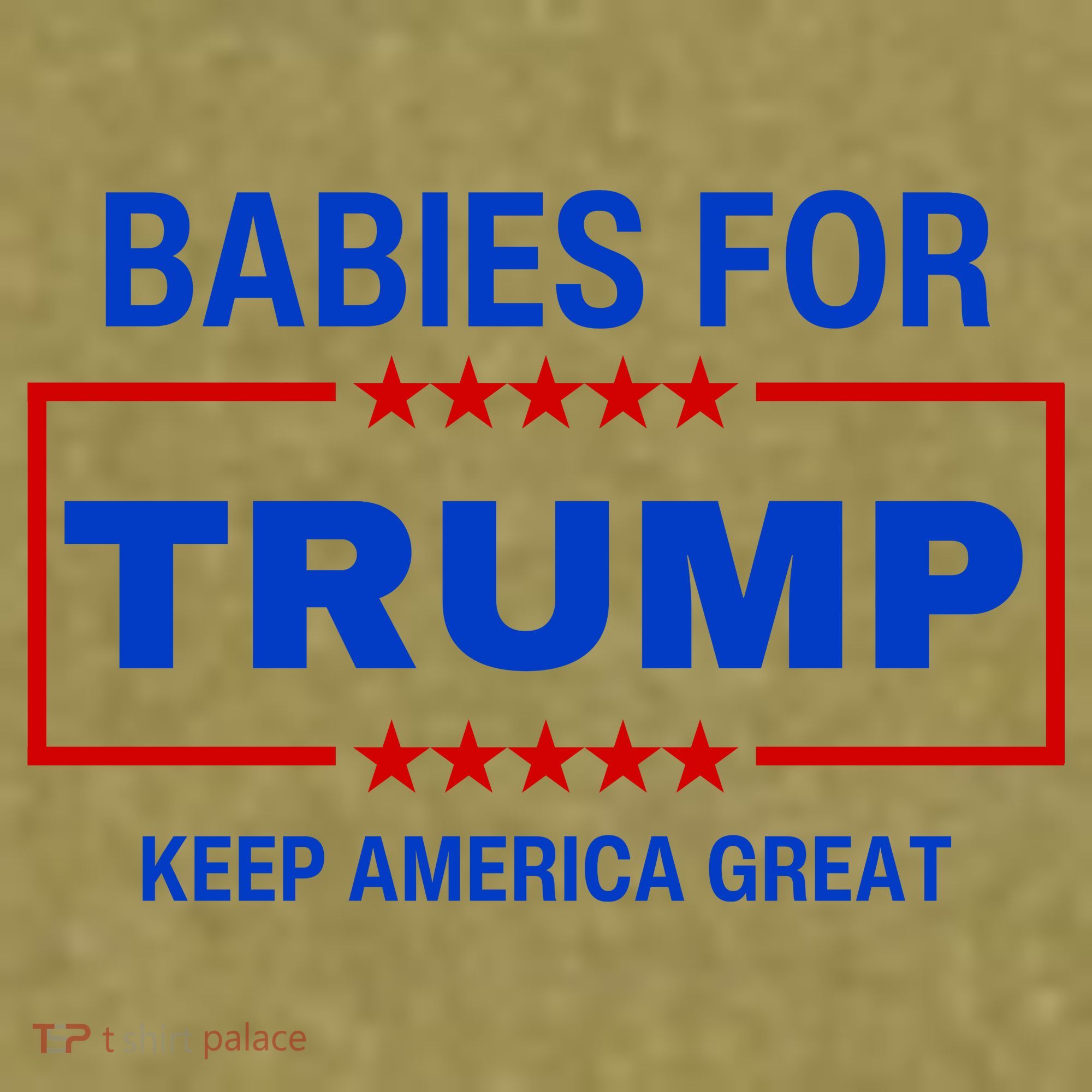 Babies For Trump Keep America Great Garment-Dyed Women's Muscle Tee