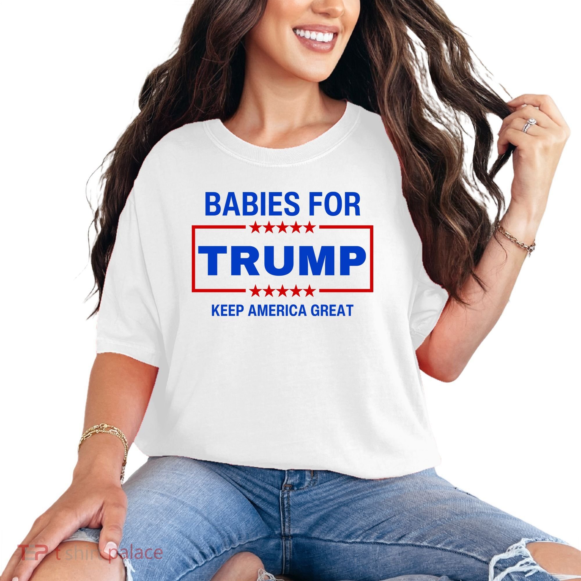 Babies For Trump Keep America Great Comfort Colors T-Shirt
