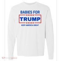 Babies For Trump Keep America Great Comfort Colors Heavyweight Long Sleeve T-Shirt thumb 0