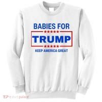 Babies For Trump Keep America Great Sweatshirt thumb 0
