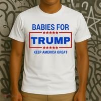 Babies For Trump Keep America Great T-Shirt thumb 3