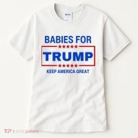 Babies For Trump Keep America Great Tall T-Shirt thumb 0