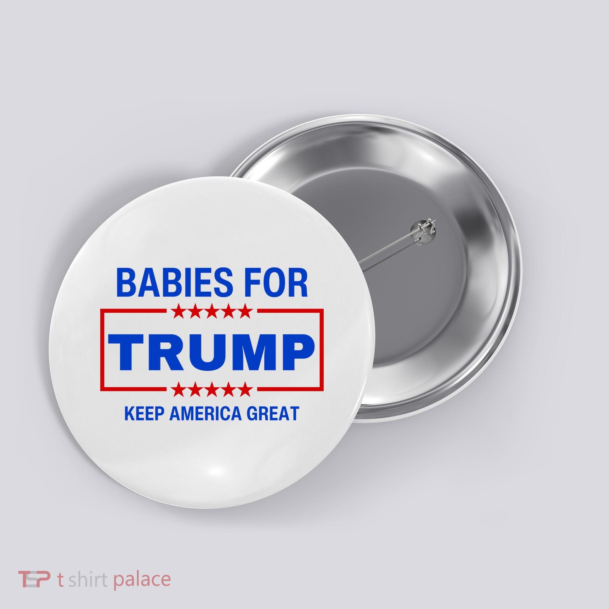 Babies For Trump Keep America Great Button