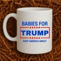 Babies For Trump Keep America Great Coffee Mug thumb 2