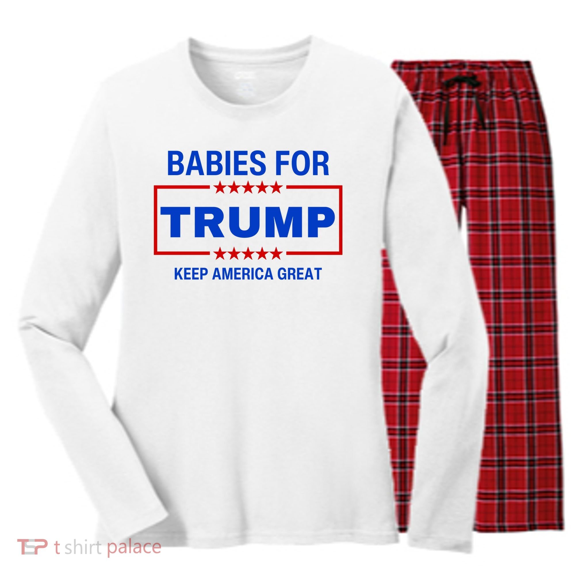 Babies For Trump Keep America Great Women's Long Sleeve Flannel Pajama Set 