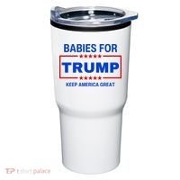 Babies For Trump Keep America Great Tumbler thumb 0