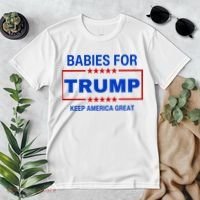 Babies For Trump Keep America Great Premium T-Shirt thumb 2