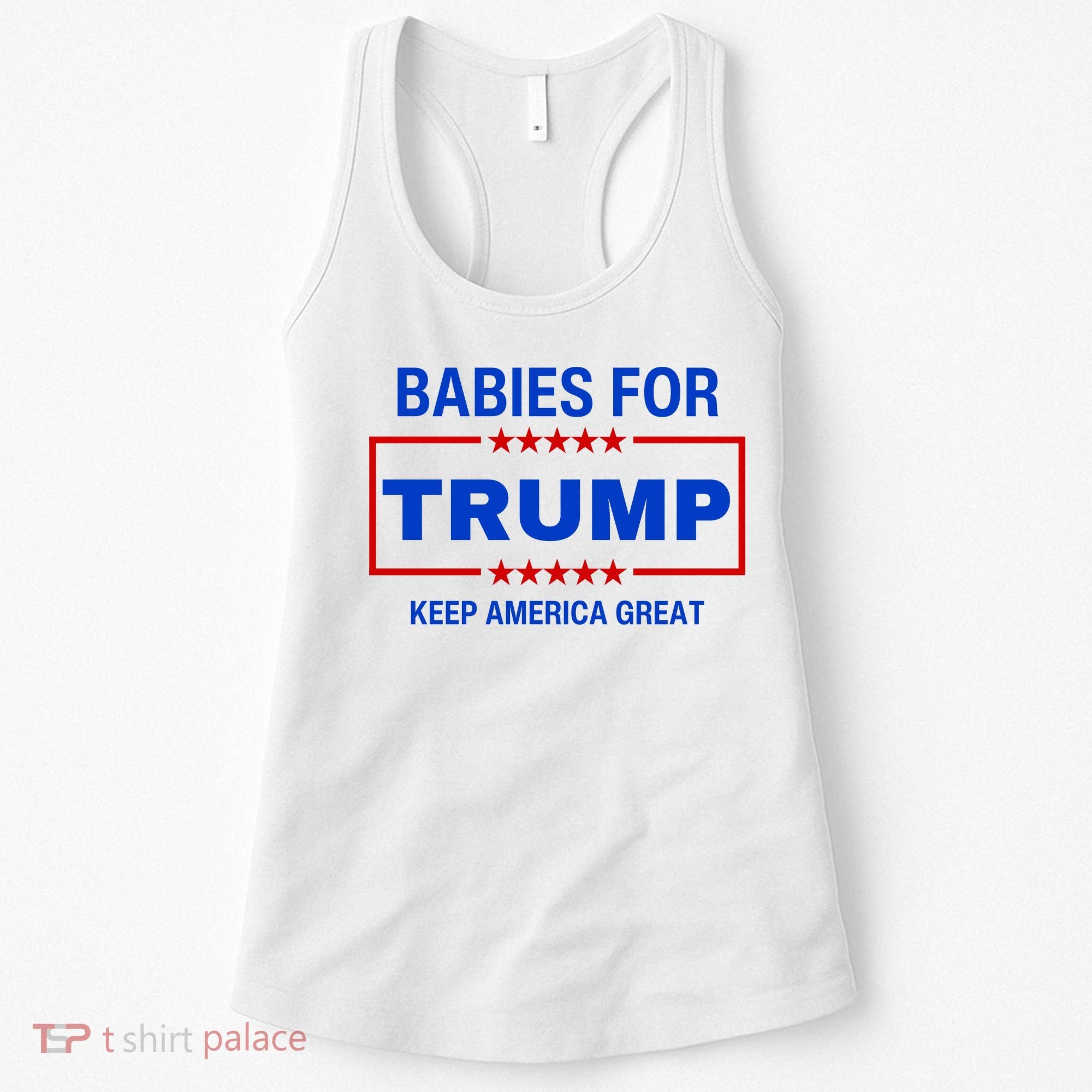 Babies For Trump Keep America Great Women's Tank Top