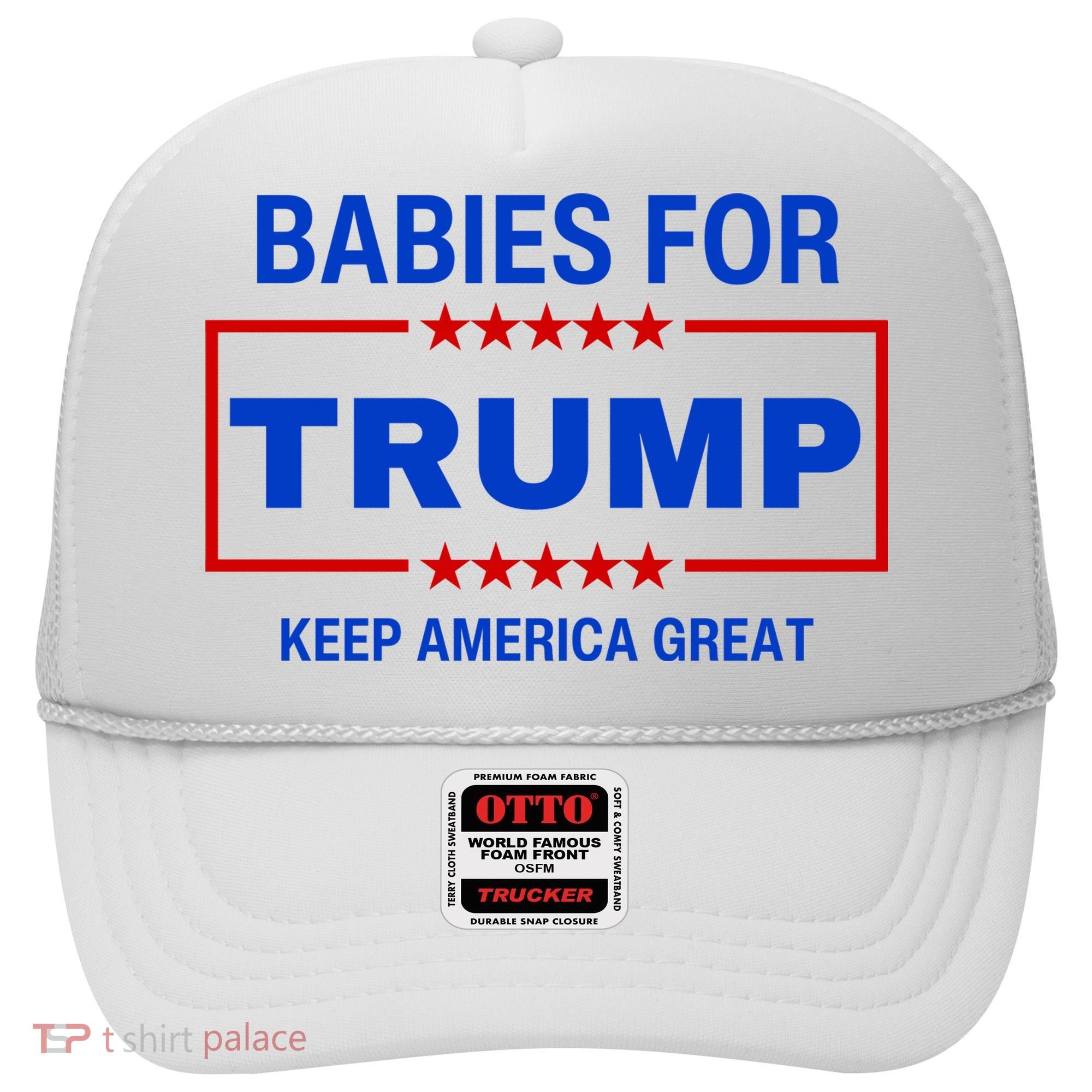 Babies For Trump Keep America Great Hat
