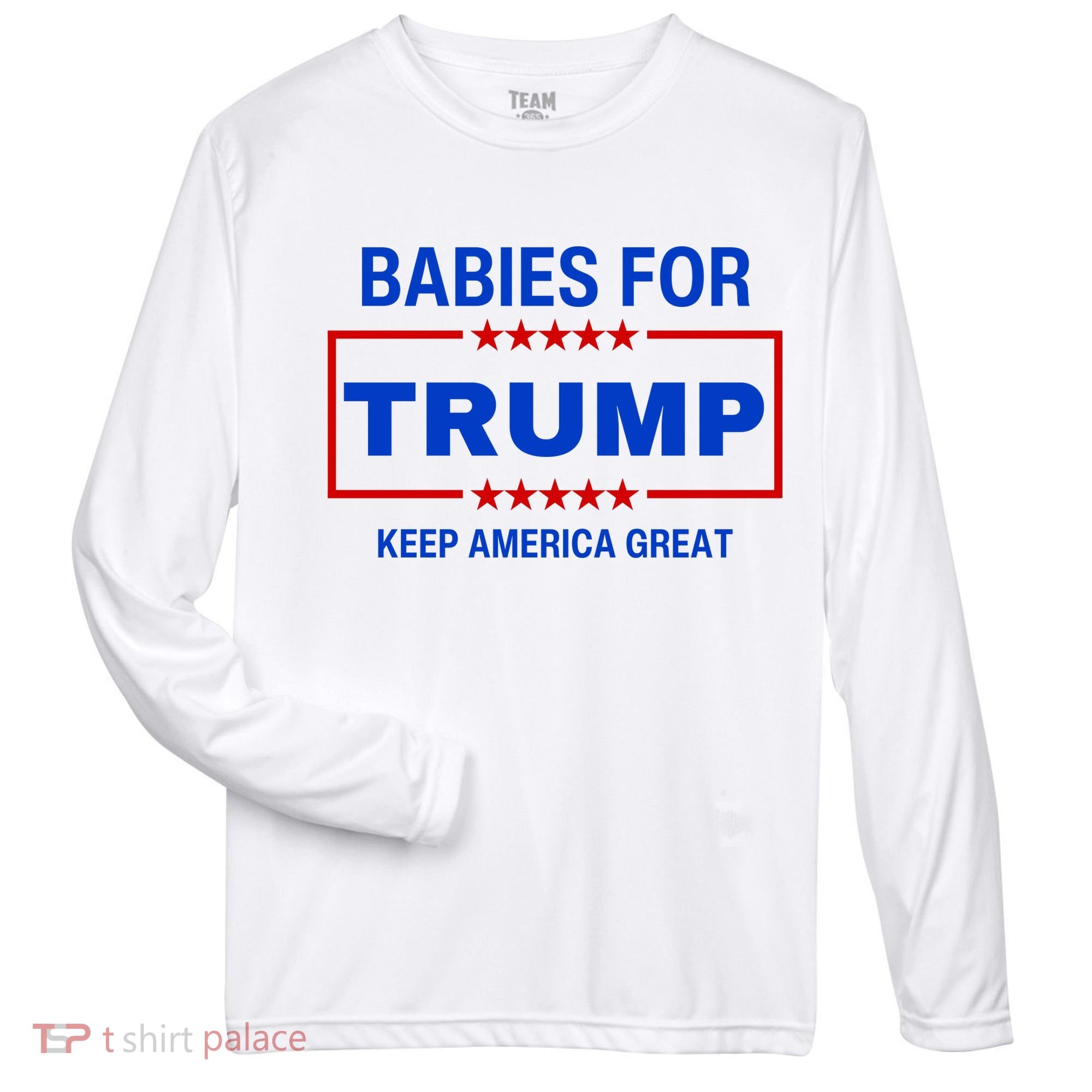 Babies For Trump Keep America Great Zone Performance Long-Sleeve T-Shirt