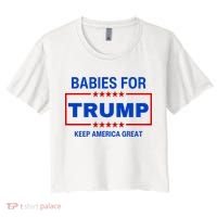 Babies For Trump Keep America Great Women's Crop Top Tee thumb 0