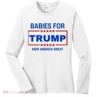 Babies For Trump Keep America Great Women's Long Sleeve Shirt thumb 0