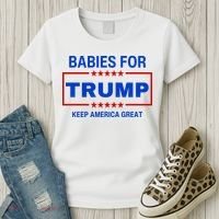 Babies For Trump Keep America Great Women's T-Shirt thumb 3