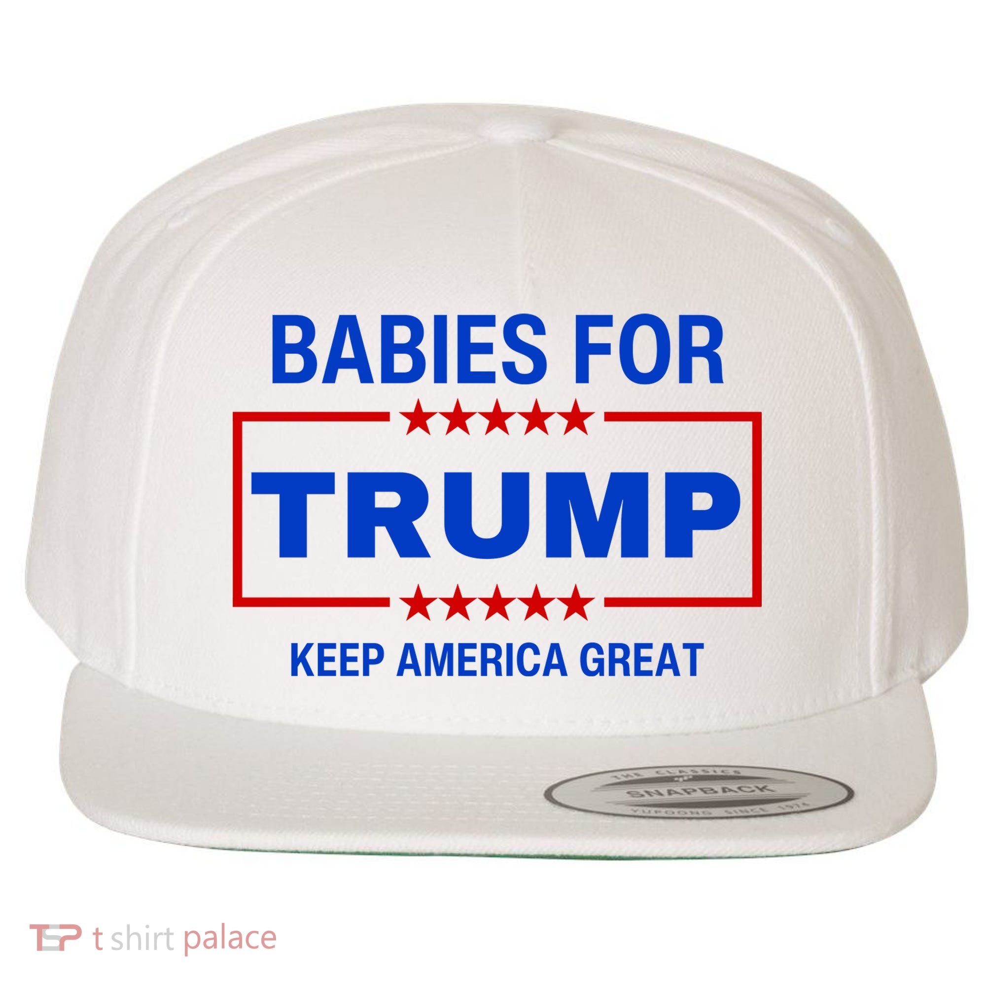 Babies For Trump Keep America Great Wool Snapback Cap