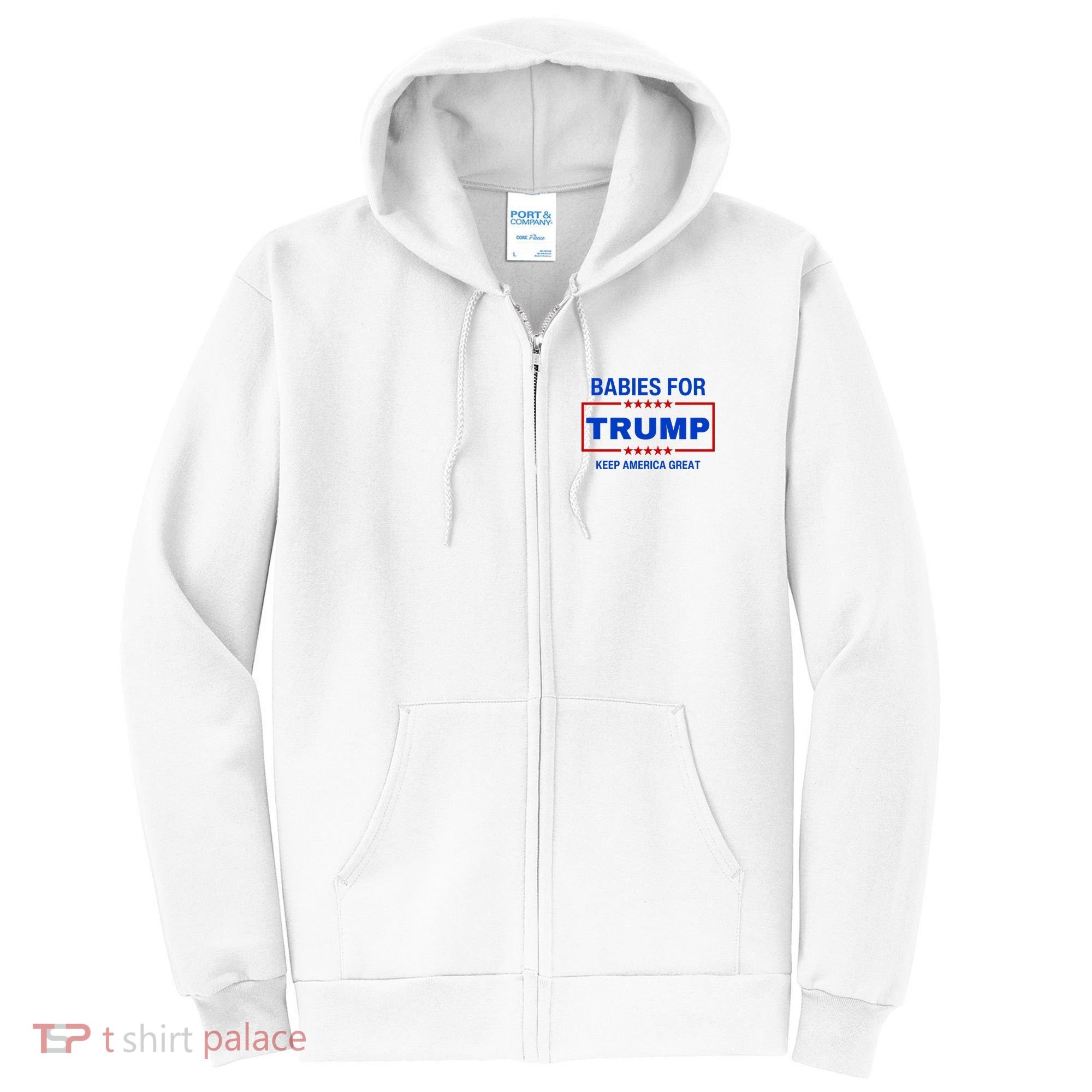 Babies For Trump Keep America Great Full Zip Hoodie