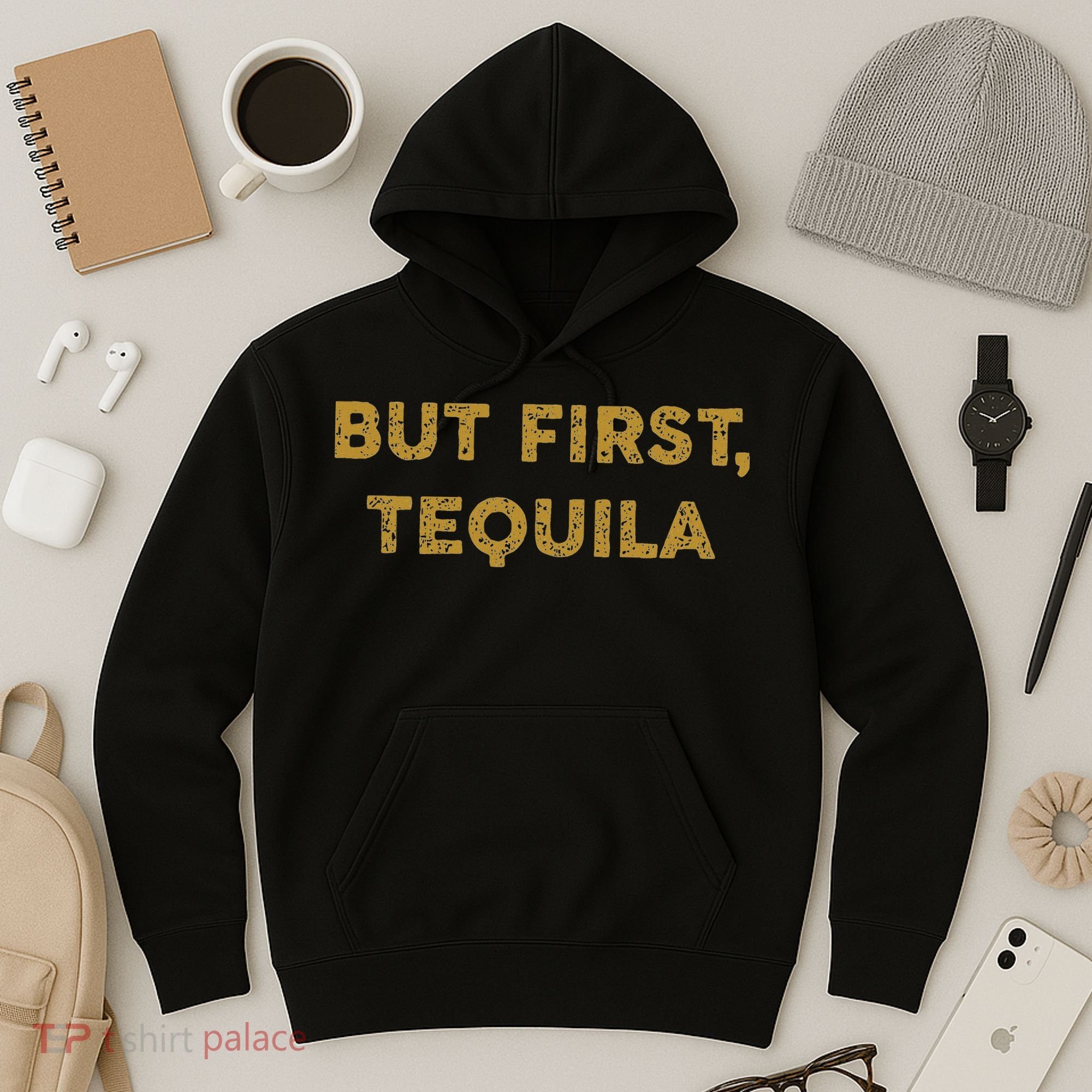 But First Tequila Funny Drinking Party Mexican Hoodie