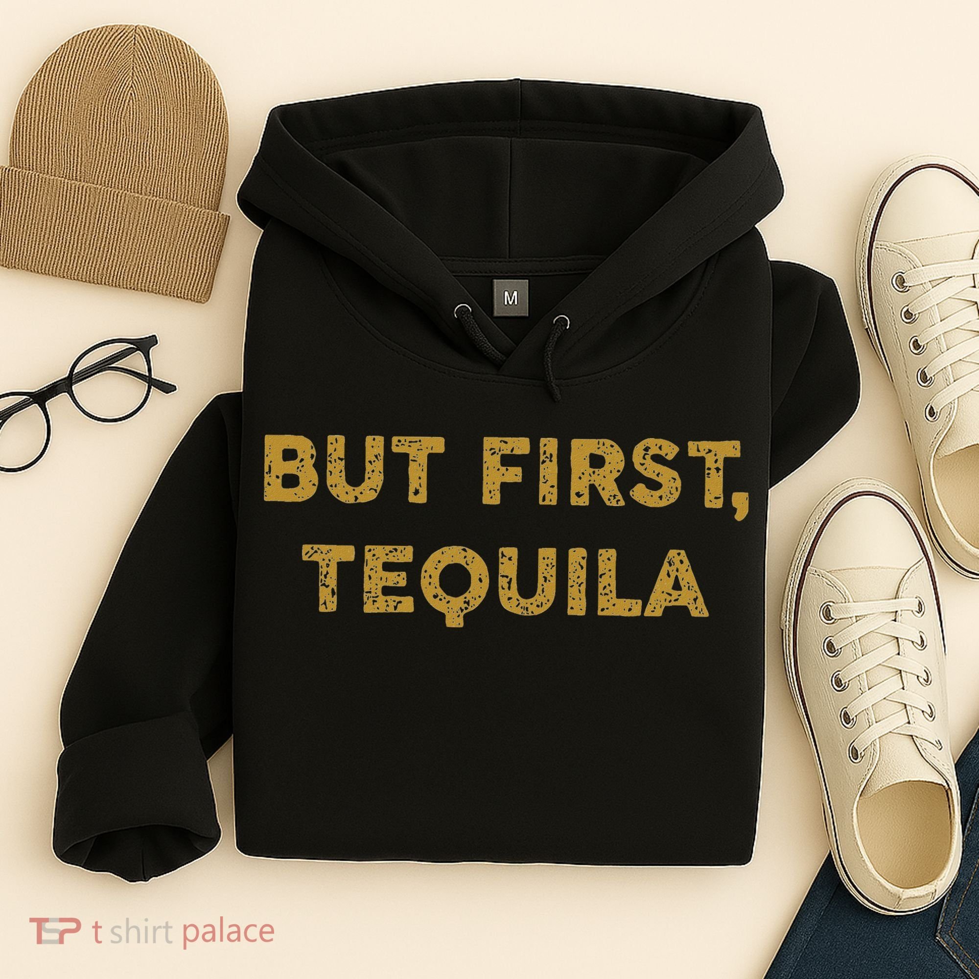 But First Tequila Funny Drinking Party Mexican Hoodie