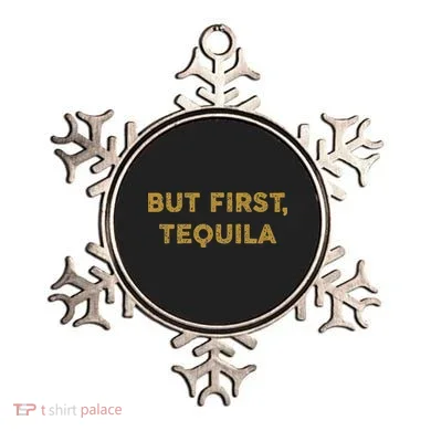 But First Tequila Funny Drinking Party Mexican Ornament