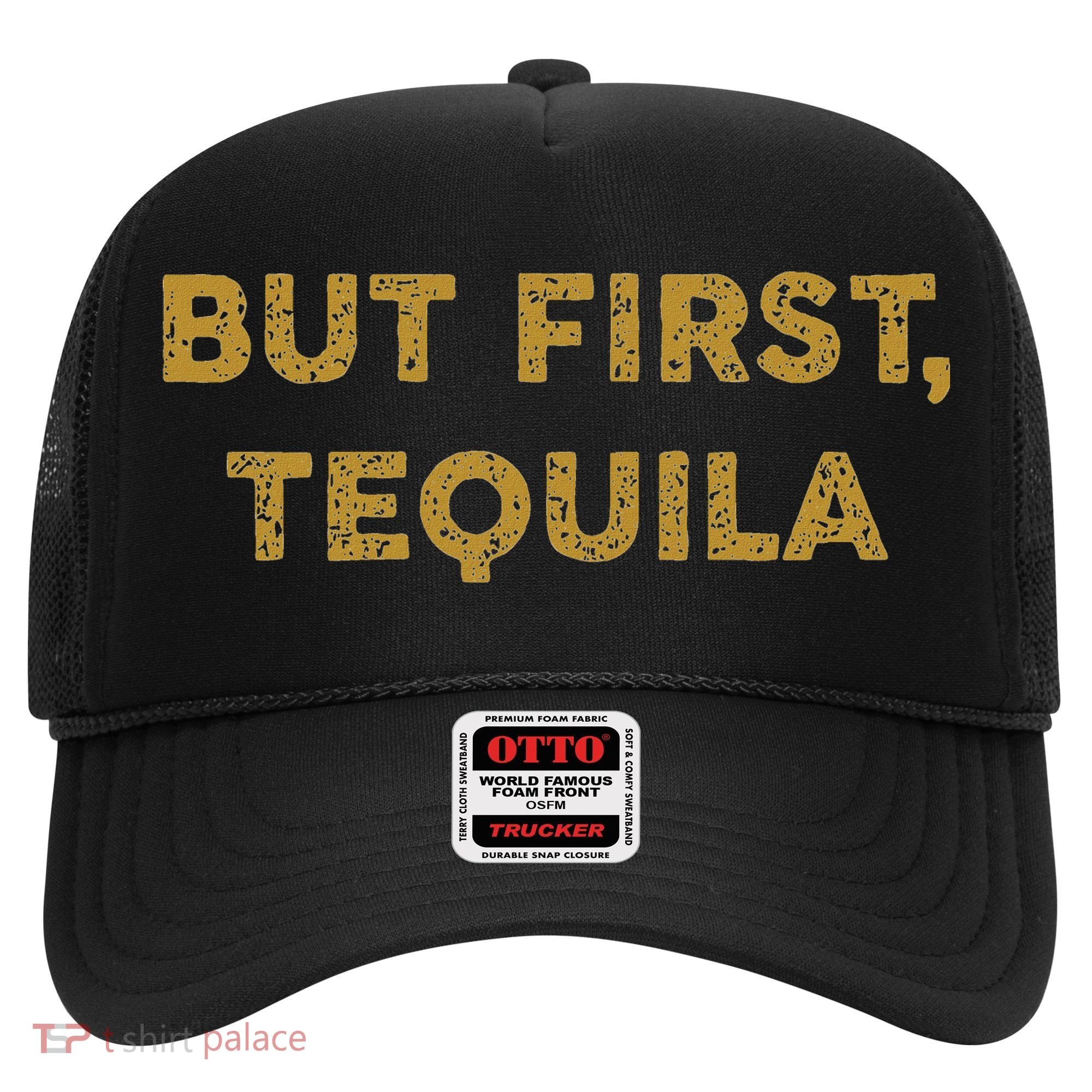 But First Tequila Funny Drinking Party Mexican Hat