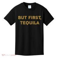 But First Tequila Funny Drinking Party Mexican Kids T-Shirt thumb 0