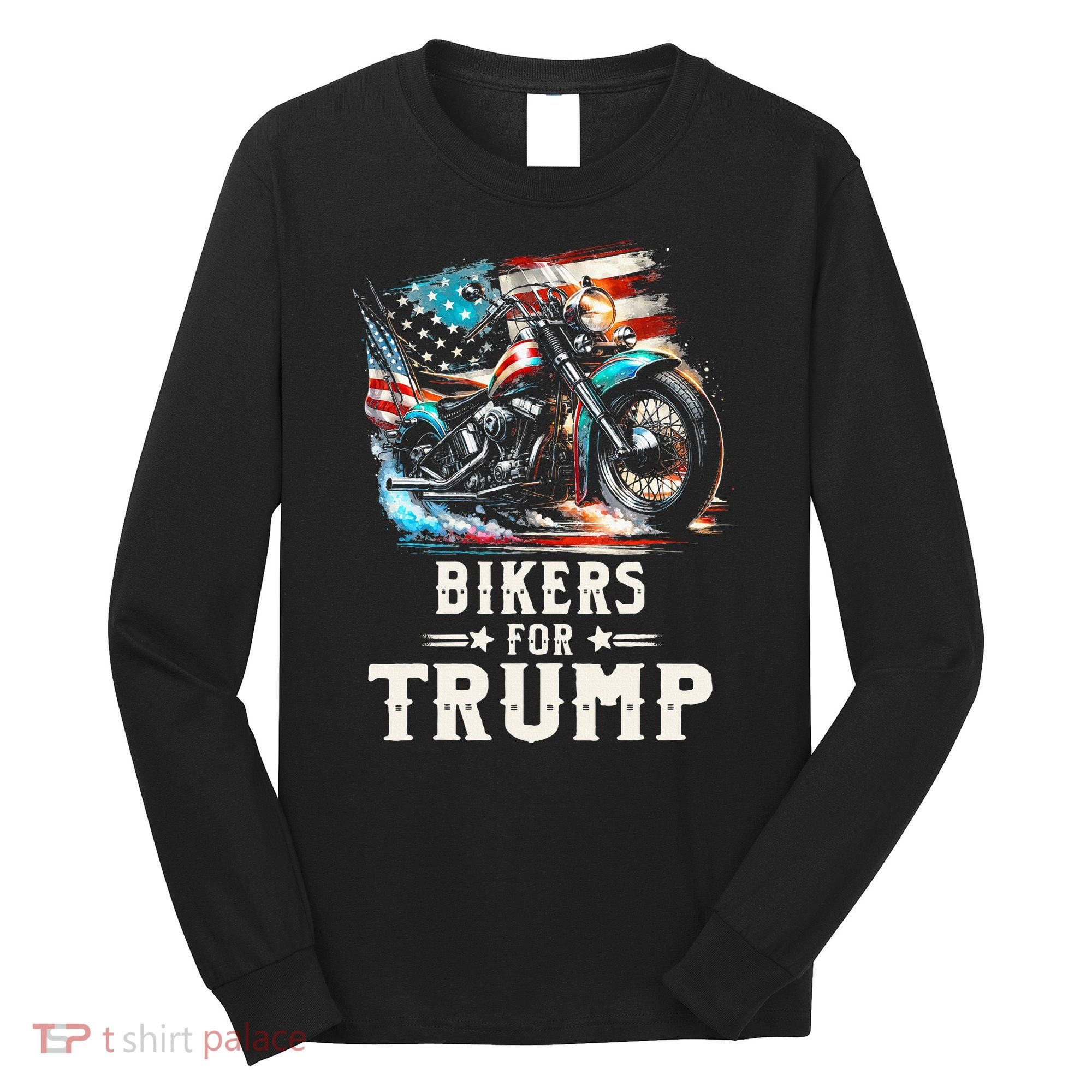 Bikers For Trump 2024 Motorcycle Patriotic American Flag Long Sleeve Shirt