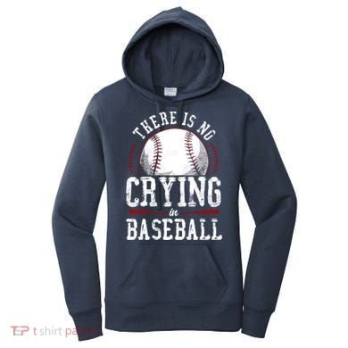 Baseball Fan Vintage There Is No Crying In Baseball Women's Hoodie