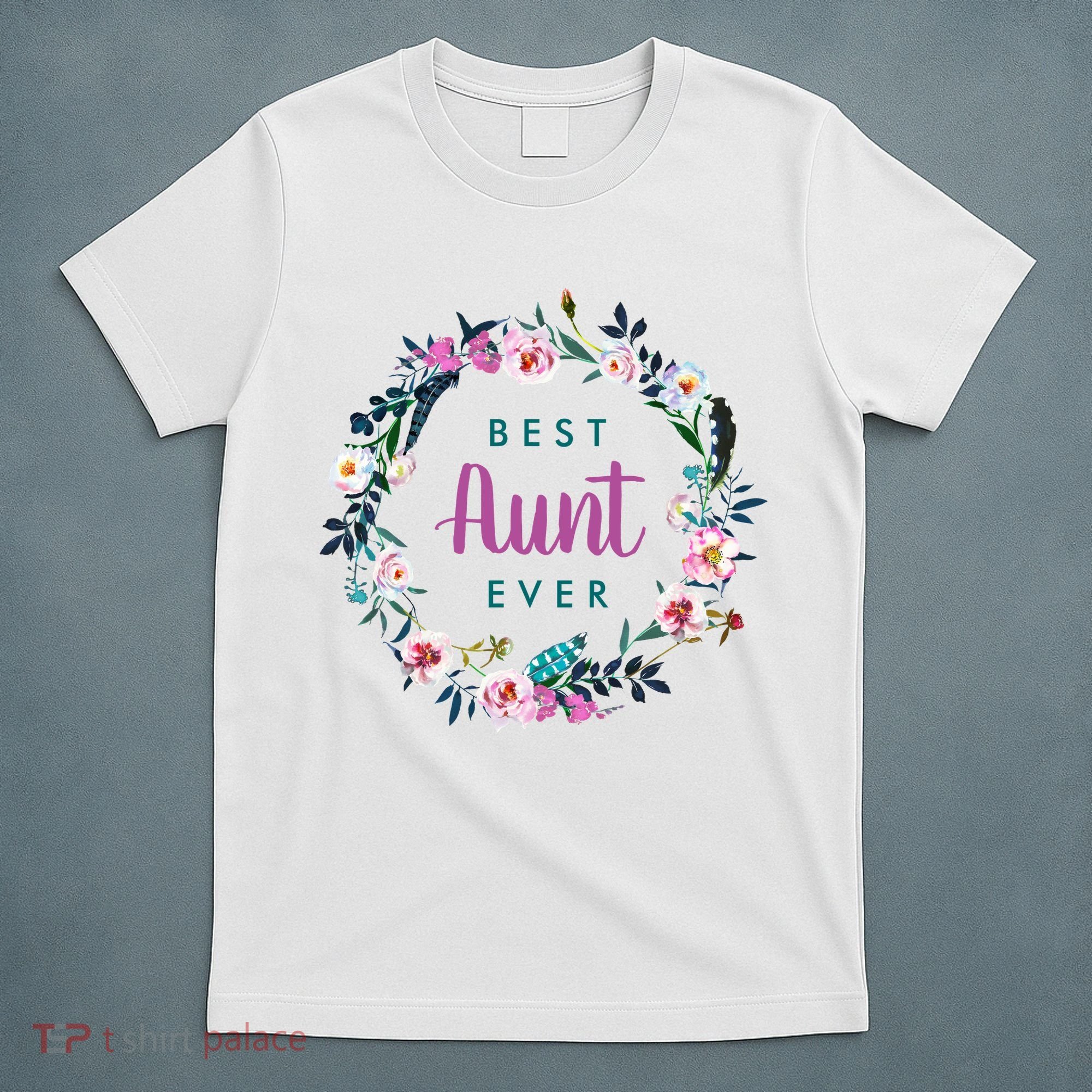 Boho Floral Wreath Best Aunt Ever T-Shirt