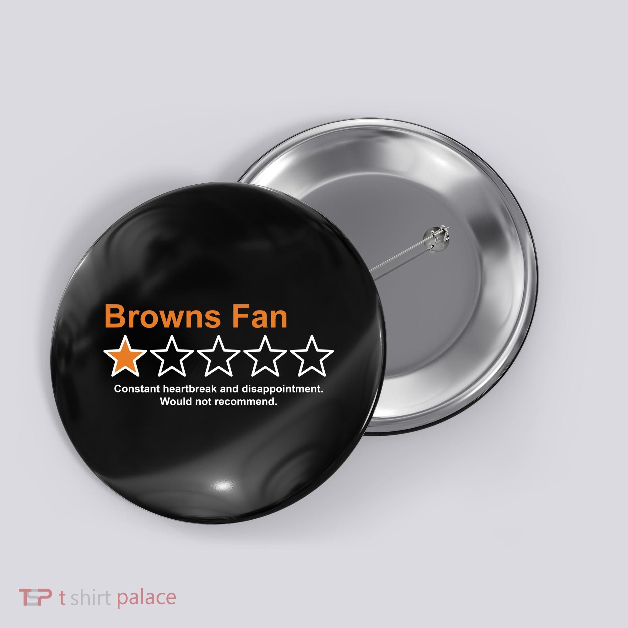 Browns Fan Would Not Recommend 1 Star Funny Button