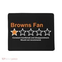 Browns Fan Would Not Recommend 1 Star Funny Mousepad thumb 0