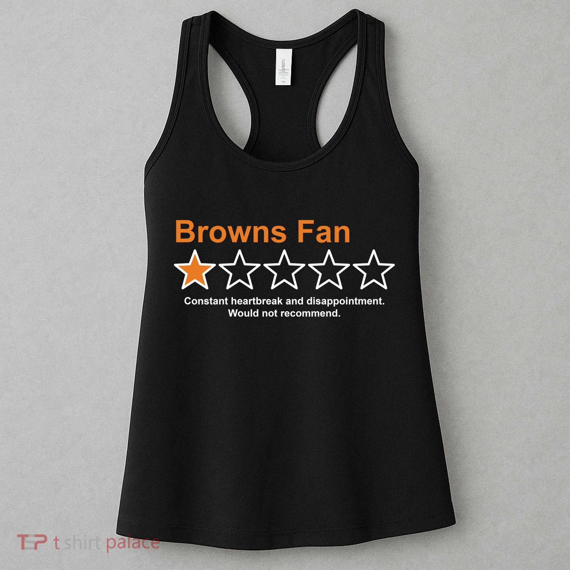 Browns Fan Would Not Recommend 1 Star Funny Women's Tank Top