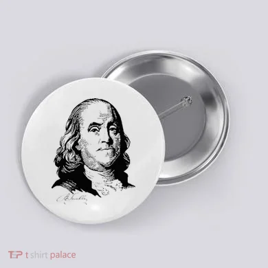 Benjamin Franklin We The People Constitution  Button