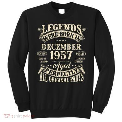 Birthday Gift 1957 Legend December 1957 Sweatshirt