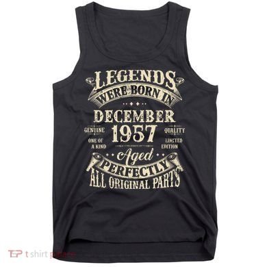 Birthday Gift 1957 Legend December 1957 Tank Top