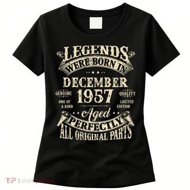 Birthday Gift 1957 Legend December 1957 Women's T-Shirt