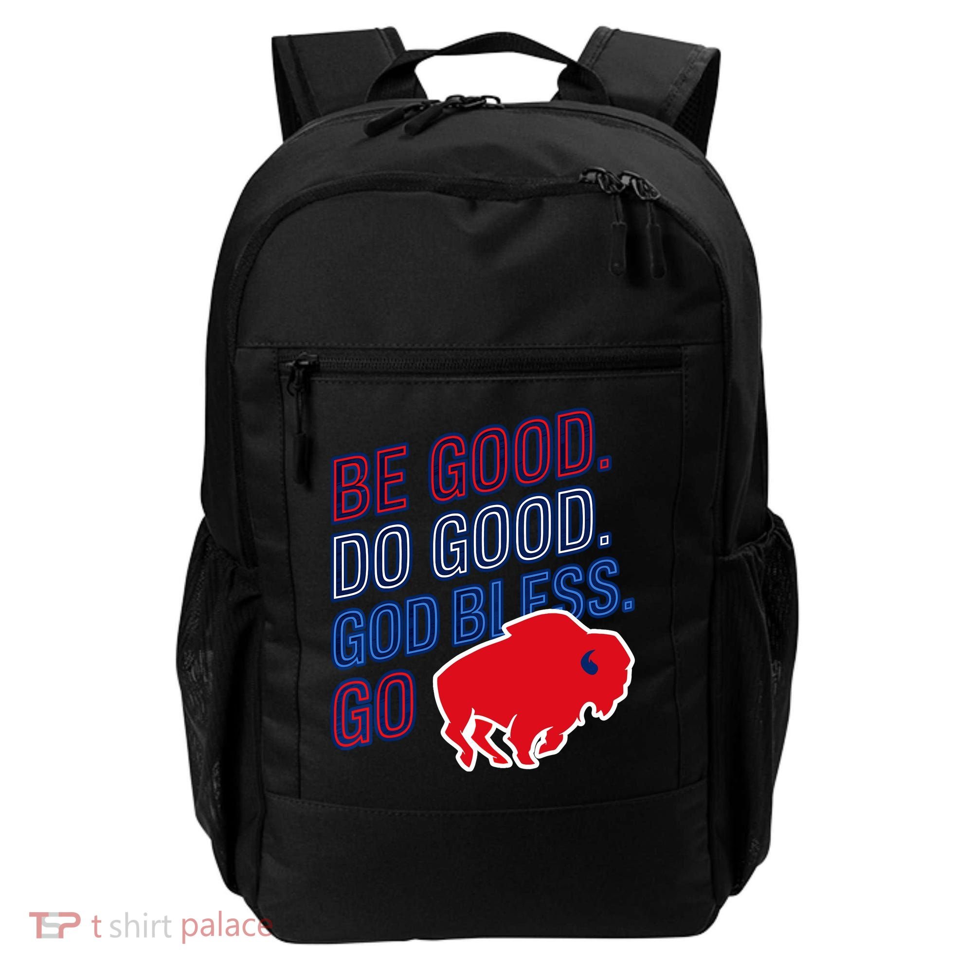 Be Good And Do Good God Bless Go Buffalo Backpack