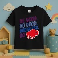 Be Good And Do Good God Bless Go Buffalo Toddler T-Shirt thumb 3