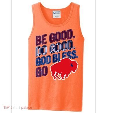 Be Good And Do Good God Bless Go Buffalo Tank Top