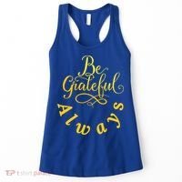 Be Grateful Always Meaningful Gift Women's Tank Top thumb 0