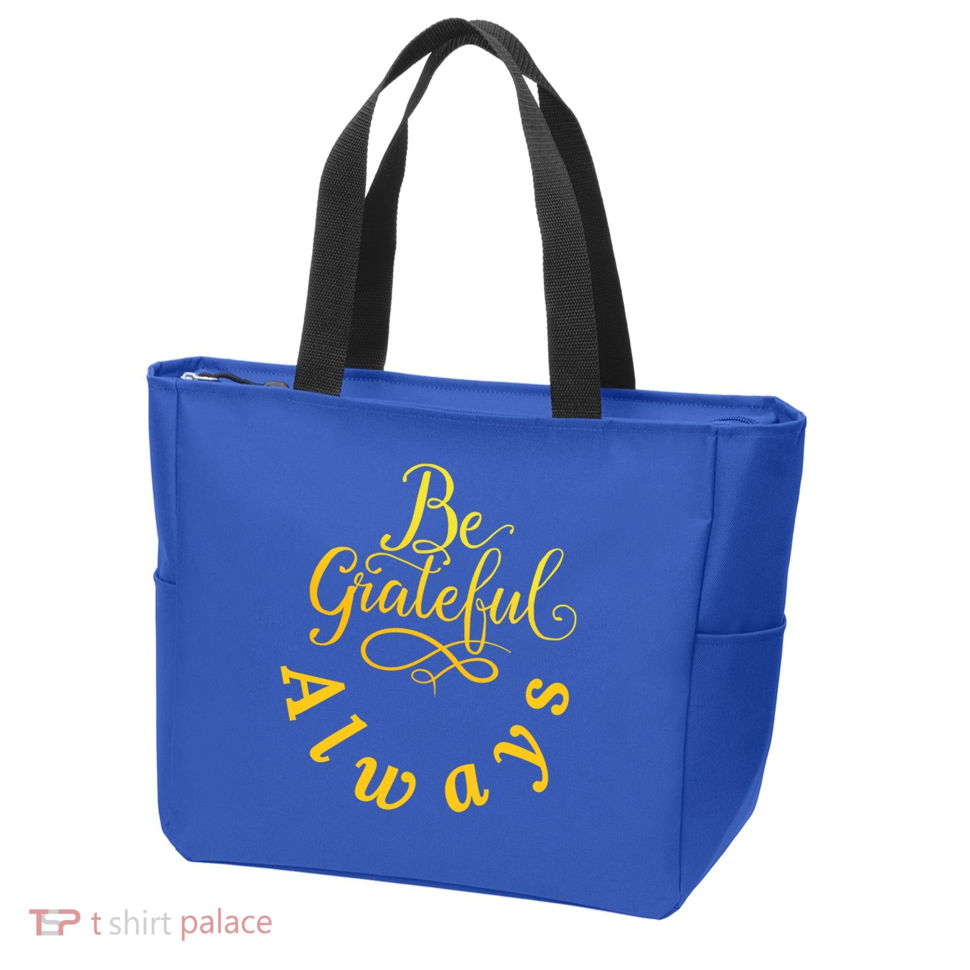 Be Grateful Always Meaningful Gift Tote Bag