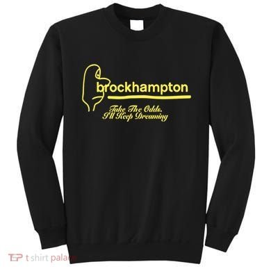 Brockhampton Ginger Anniversary Take The Odds ILl Keep Dreaming Sweatshirt