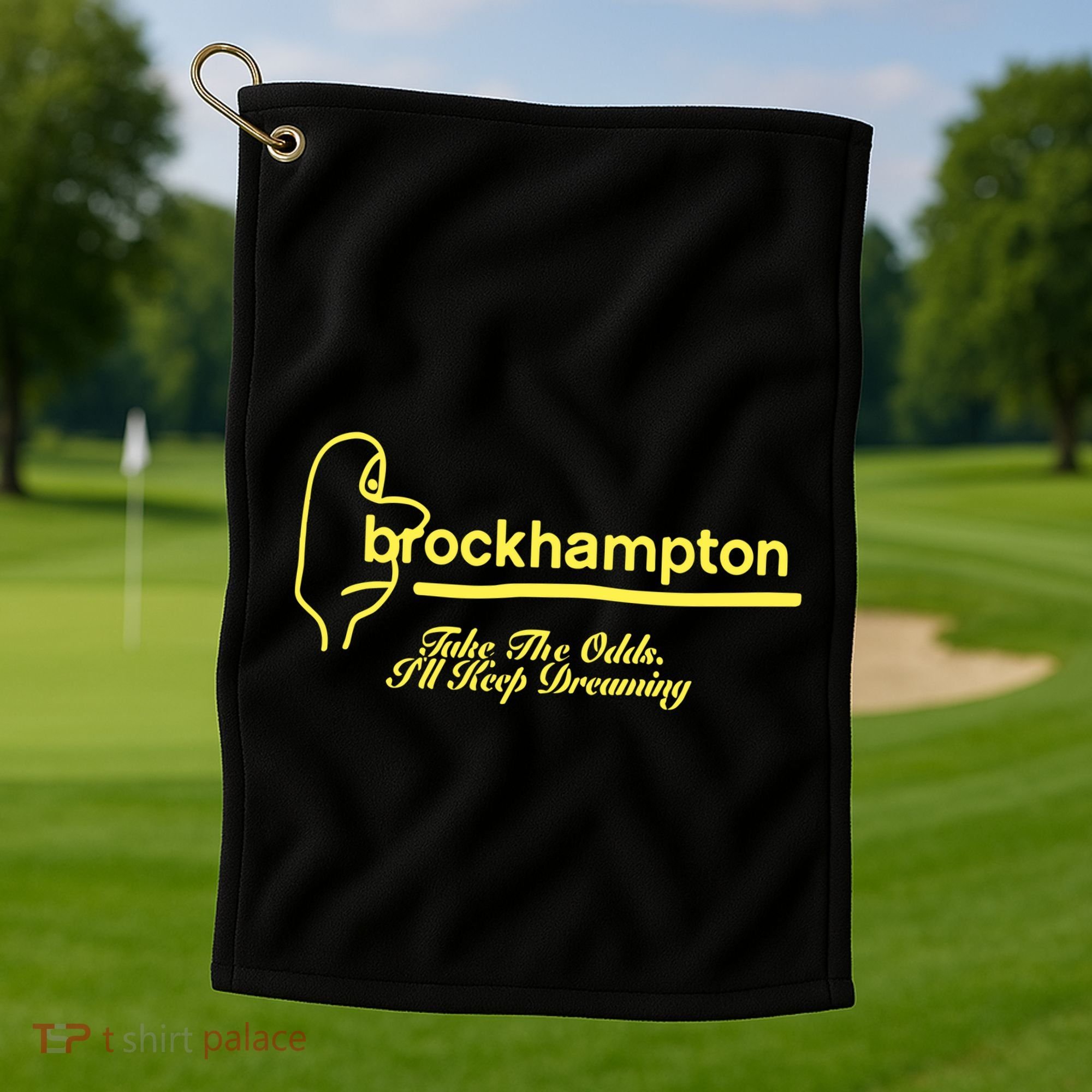 Brockhampton Ginger Anniversary Take The Odds ILl Keep Dreaming Golf Towel