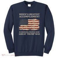 Bidens Greatest Accomplishment Is Showing People How Great Trump Was Usa Sweatshirt thumb 0