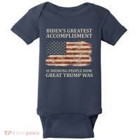 Bidens Greatest Accomplishment Is Showing People How Great Trump Was Usa Baby Bodysuit thumb 0