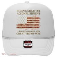 Bidens Greatest Accomplishment Is Showing People How Great Trump Was Usa Hat thumb 0