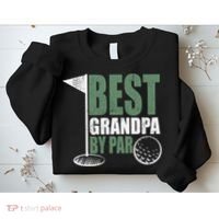 Best Grandpa By Par Father's Day Distressed Sweatshirt thumb 2