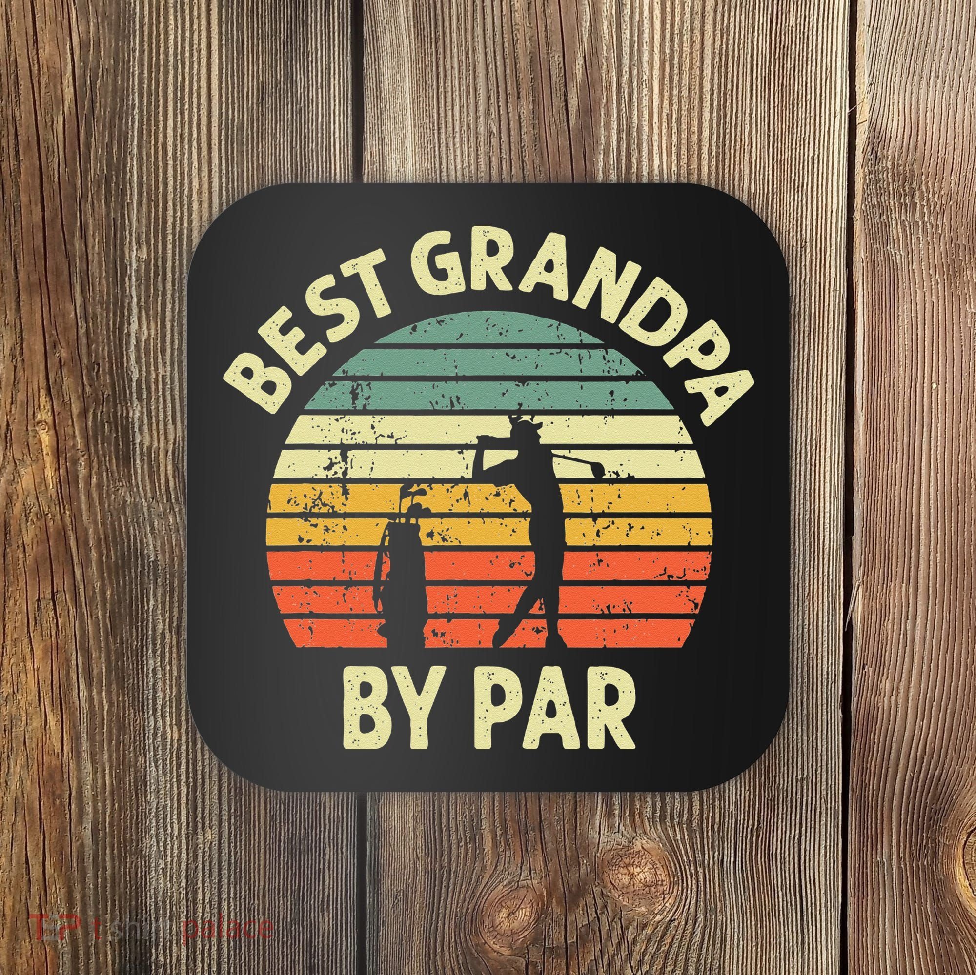Best Grandpa By Par Golf Golfer Golfing Grandfather Coaster