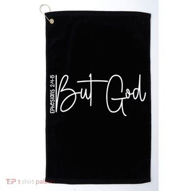 But God Believers God Golf Towel