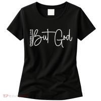 But God Believers God Women's T-Shirt thumb 0